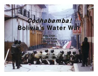Cochabamba!  Cochabamba!  Bolivia   s Water War  s Water War  Bolivia  Amy Chan  Amy Chan