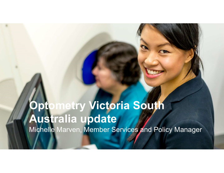 optometry victoria south australia update