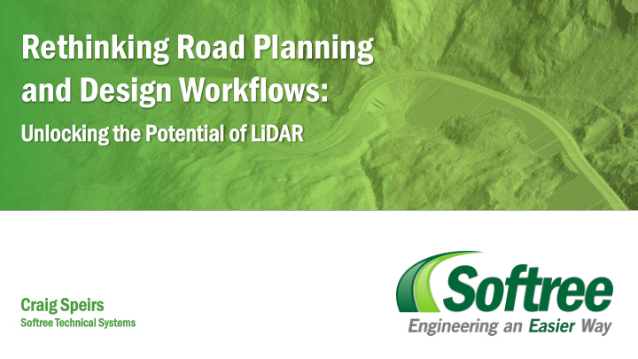 rethinking road planning and design workflows