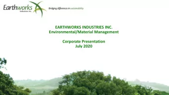 July 2020  2020  TSXV - EWK  1  FORWARD LOOKING STATEMENT Certain statements in this disclosure may