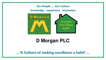 D Morgan PLC  A Culture of making excellence a habit  D Morgan PLC  Introduction Adam