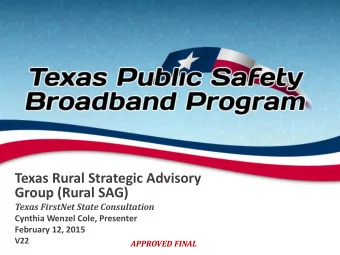 Texas Rural Strategic Advisory  Group (Rural SAG)  Texas FirstNet State Consultation  Cynthia