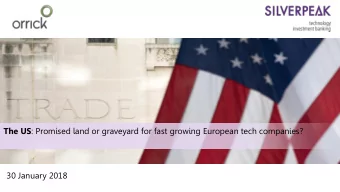 The US : Promised land or graveyard for fast growing European tech companies?  30 January 2018