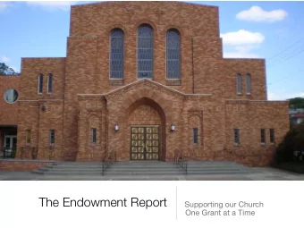 The Endowment Report  Supporting our Church One Grant at a Time  Holy Trinity Greek  Orthodox
