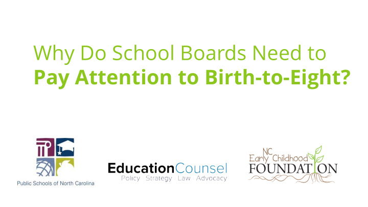 why do school boards need to pay attention to birth to