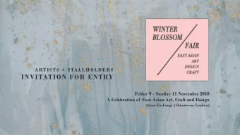 INVITATION FOR ENTRY  Friday 9 - Sunday 11 November 2018  A Celebration of East Asian Art, Craft