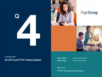 Q4 2019 and FY19 Trading Update  Kelvin Stagg  Chief Financial Officer LSE: PAGE.L Website: