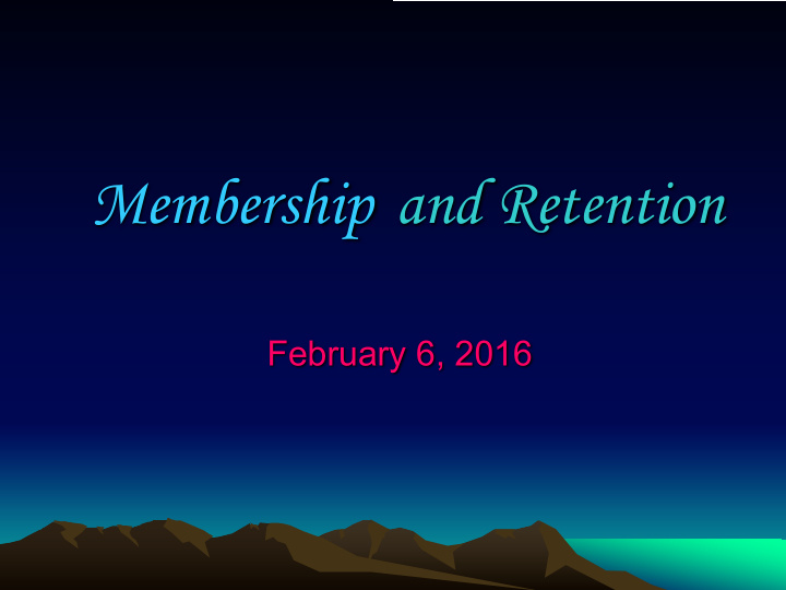 membership and retention