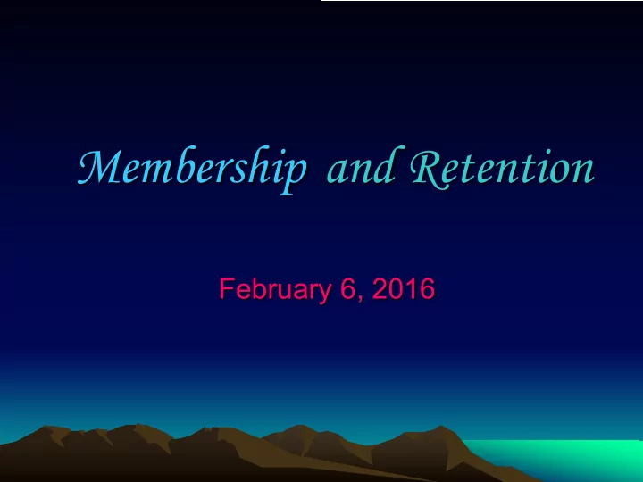 membership and retention