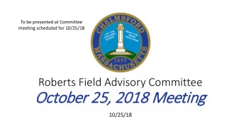 October 25,  25, 201  2018 M  Meeti  ting  10/25/18  Meeting Agenda  Public Input  Playground