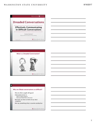 Dreaded Conversations  Effectively Communicating  in Difficult Conversations  Heather Burchell