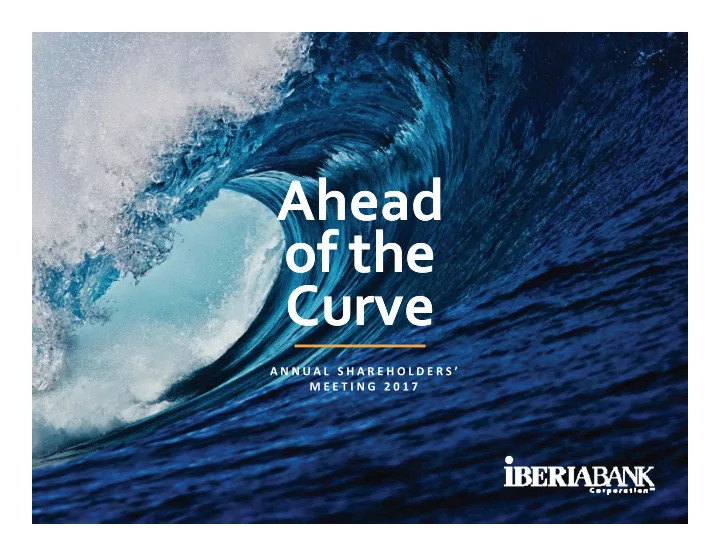 ahead ahead of the of the curve curve