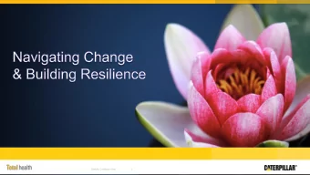 Caterpillar Confidential Green  1  Agenda  The Personal Impact of Our Changing World  A Bit