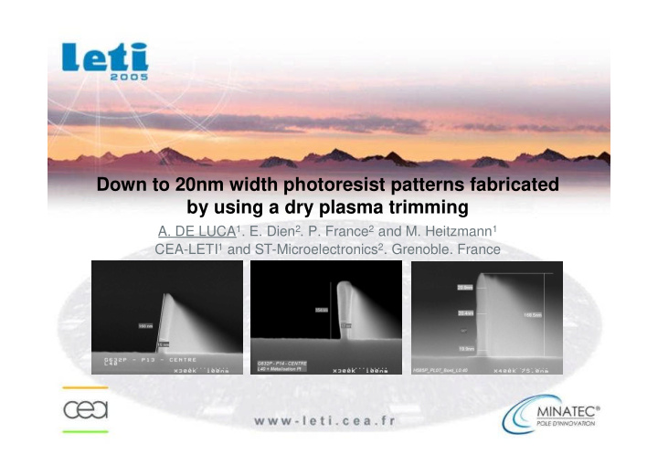 down to 20nm width photoresist patterns fabricated by