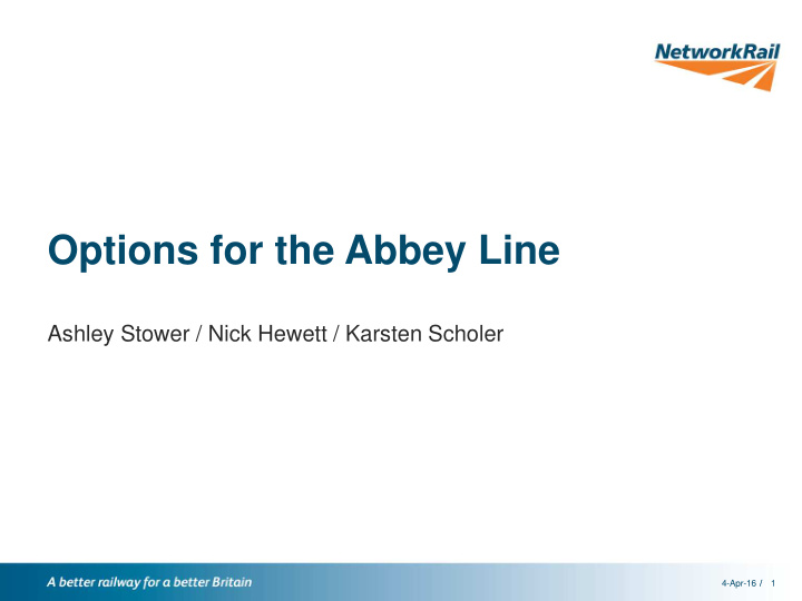 options for the abbey line
