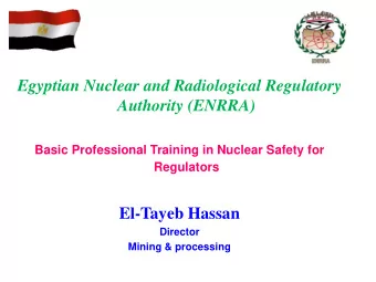 Egyptian Nuclear and Radiological Regulatory  Authority (ENRRA)  Basic Professional Training in