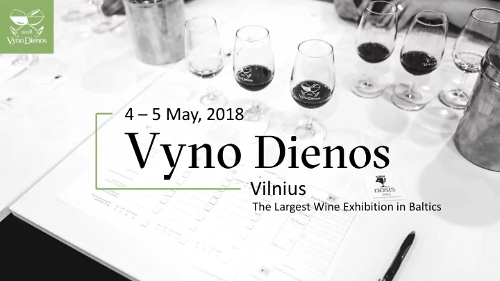 vyno dienos in brief