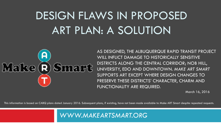 design flaws in proposed art plan a solution
