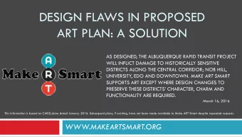 DESIGN FLAWS IN PROPOSED  ART PLAN: A SOLUTION  AS DESIGNED, THE ALBUQUERQUE RAPID TRANSIT PROJECT