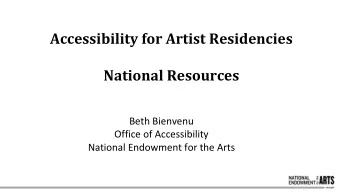 Accessibility for Artist Residencies  National Resources  Beth Bienvenu  Office of Accessibility