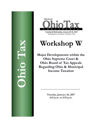 Ohio Tax  Major Developments within the  Ohio Supreme Court &amp;  Ohio Board of  Tax Appeals