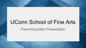 UConn School of Fine Arts  Parent/Guardian Presentation  Transfer courses that can be used to meet