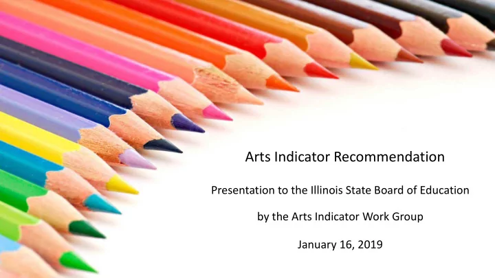arts indicator recommendation