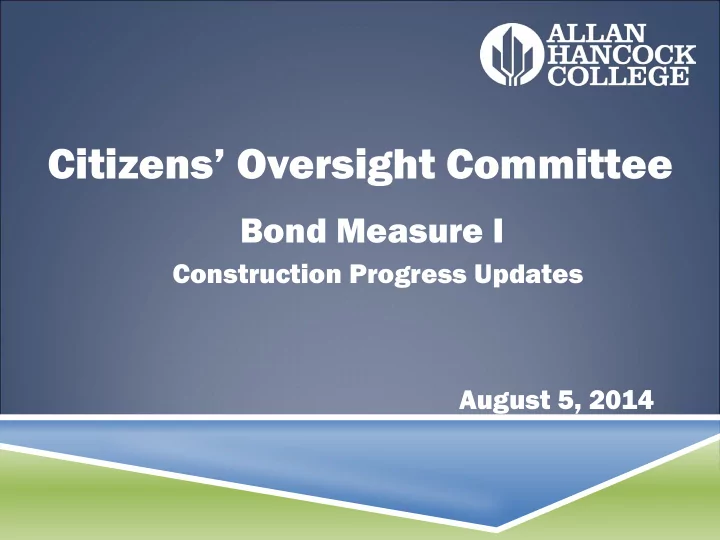 bond measure i construction progress updates august 5
