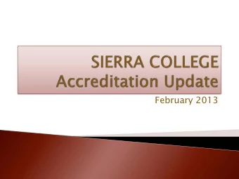 February 2013 Questions: 1. Progress in developing and producing the colleges  self-study