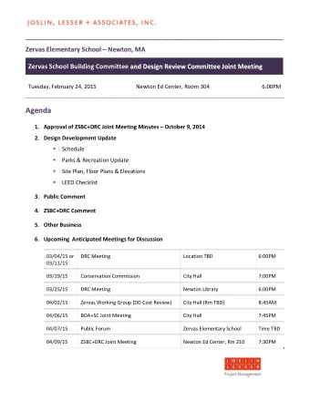 Ag  ge  en  nd  da a  A 1. Approval of ZSBC+DRC Joint Meeting Minutes  October 9, 2014 2. Design
