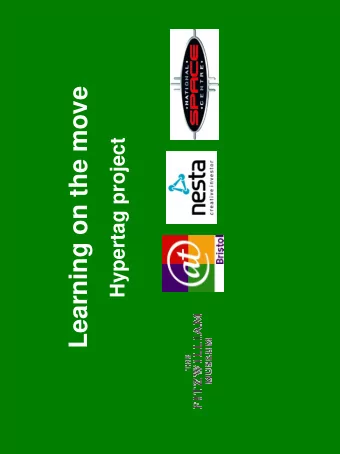 Learning on the move  Hypertag project  Learning on the move  18 month project  3 informal learning