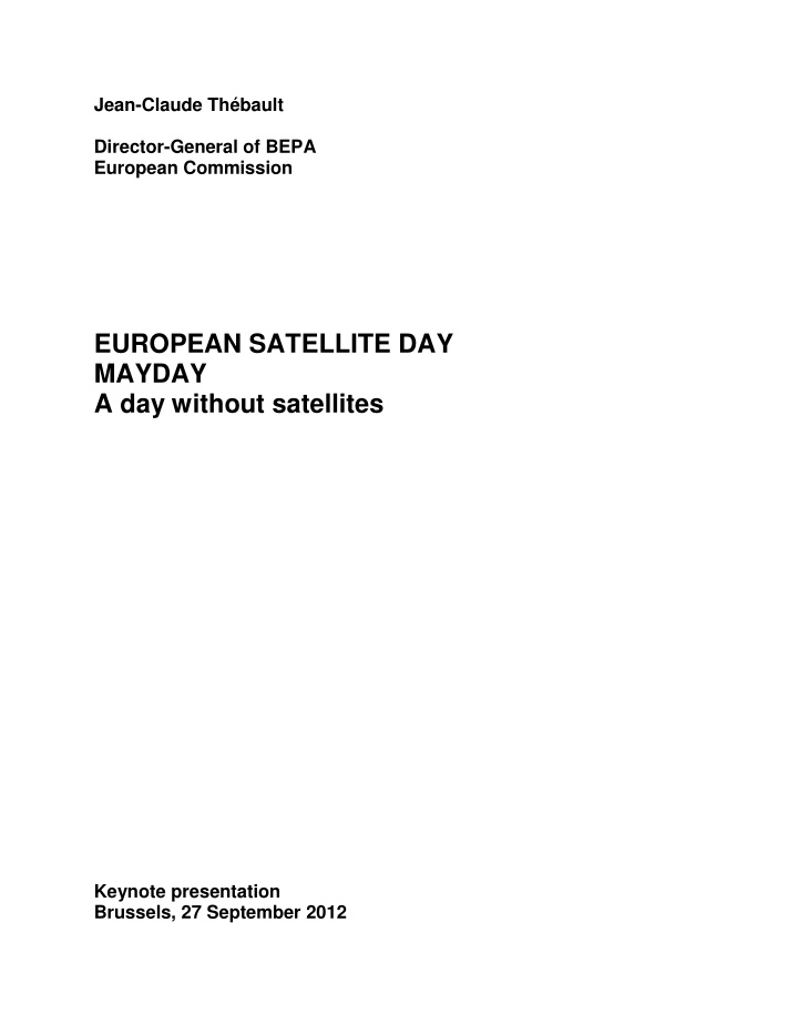 european satellite day mayday a day without satellites