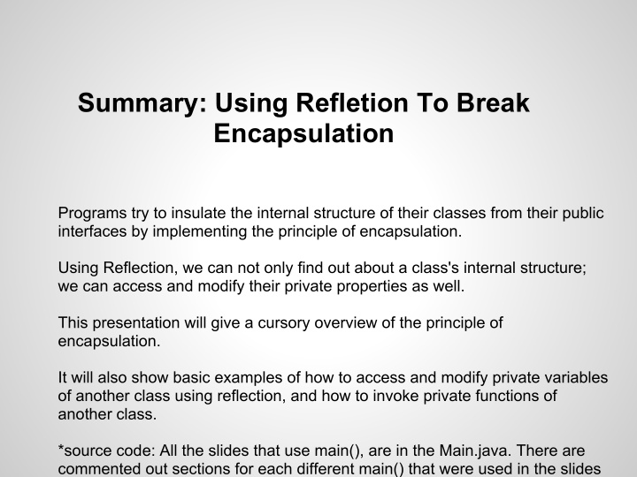 summary using refletion to break encapsulation