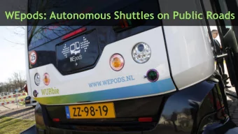 WEpods: Autonomous Shuttles on Public Roads  WEpods partners  WEpod route  WEpods functional
