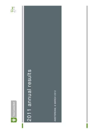 2011 annual results  AMSTERDAM, 8 MARCH 2012 - Putting solidity before profit  Floris Deckers, CEO