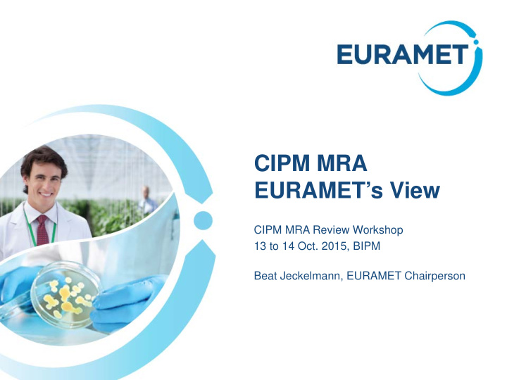 cipm mra euramet s view