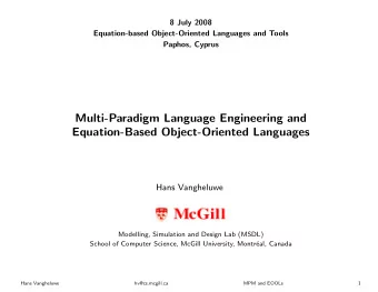 Multi-Paradigm Language Engineering and  Equation-Based Object-Oriented Languages  Hans Vangheluwe