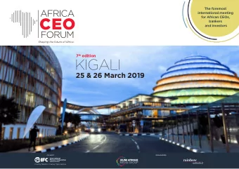 KIGALI  25 &amp; 26 March 2019  CO-HOST  ORGANIZERS  SHAPING THE FUTURE OF AFRICAN BUSINESS The