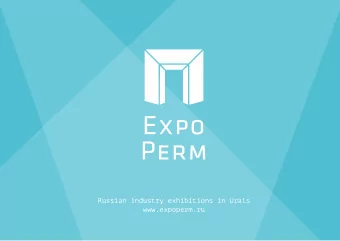 Russian industry exhibitions in Urals  www.expoperm.ru  28  10  regions in Russia. The team of the