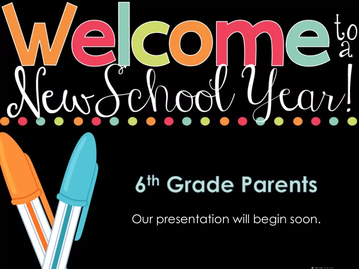 our presentation will begin soon