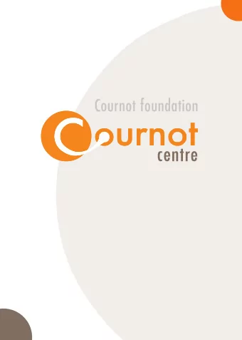 Cournot foundation  COURNOTS LEGACY  The actions of intelligent and moral beings  cannot be