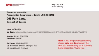 265 Park Lane,  Borough of Queens  How to Testify  Via Zoom: