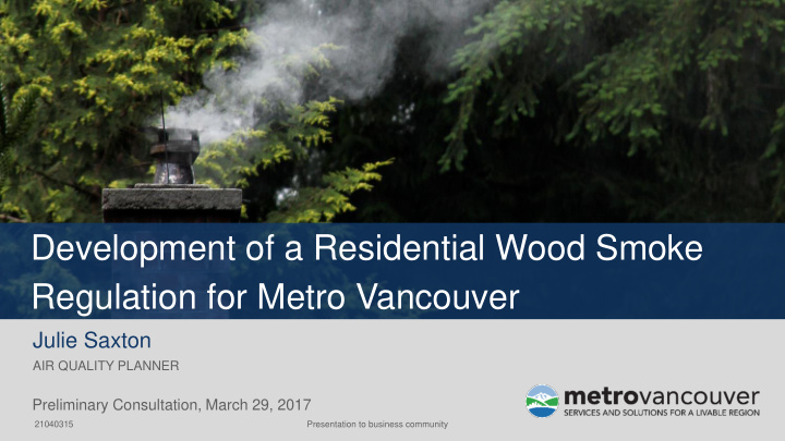 development of a residential wood smoke