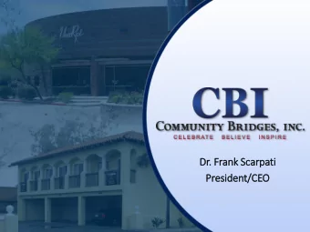 Dr.  . Frank Scarpati  President/CEO  Value Statement  We Value  Human Life  The Sustaining of