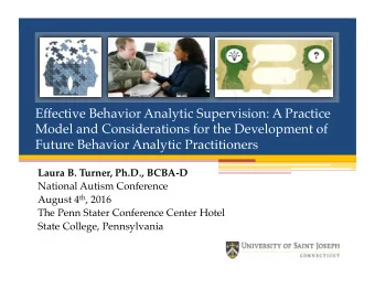 Effective Behavior Analytic Supervision: A Practice  Model and Considerations for the Development