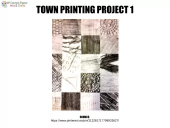 TOWN PRINTING PROJECT 1  SOURCE:  https://www.pinterest.es/pin/313281717798933627/  TOWN PRINTING