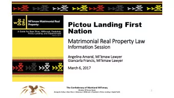 Nation  Matrimonial  l Real Property Law  In  Information Ses  ession  Ang  ngeli lina Amaral,