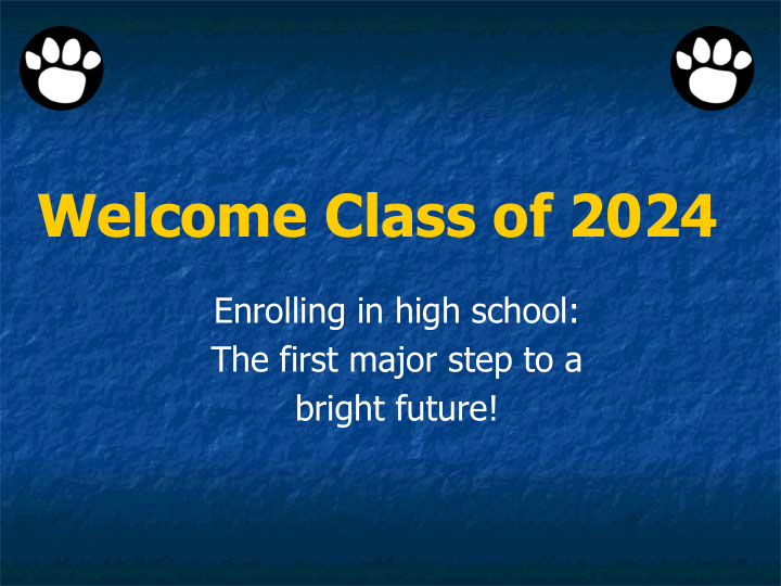 welcome class of 2024