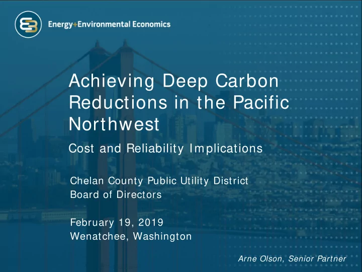 achieving deep carbon reductions in the pacific northwest