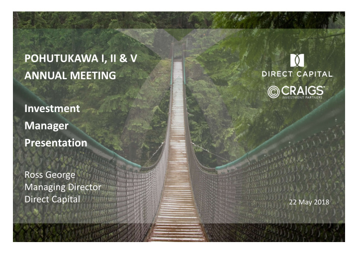 pohutukawa i ii v annual meeting investment manager